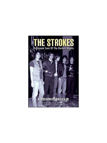 Strokes (The) - Fortunate Sons Of The Darkest Night