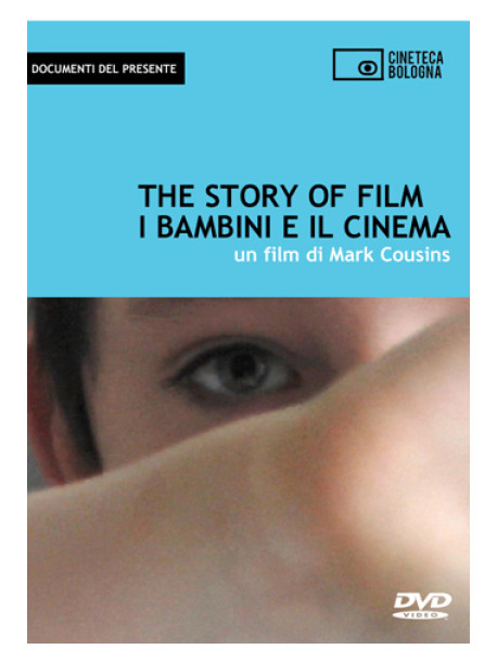 Story Of Film (The) - I Bambini E Il Cinema (Dvd+Libro)