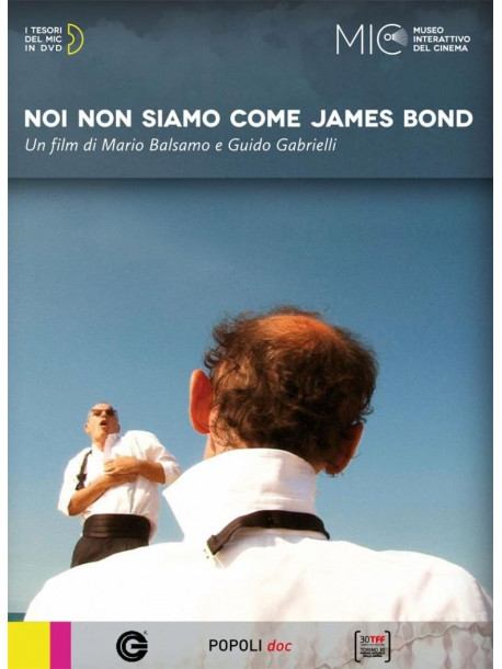 Noi Non Siamo Come James Bond