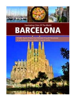 Fascinating Cities Of The World - Barcelona