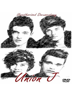Union J - Unauthorised Documentary