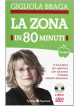 Zona In 80 Minuti (La) (Gigliola Braga) (Dvd+Libro)