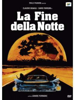 Fine Della Notte (La)