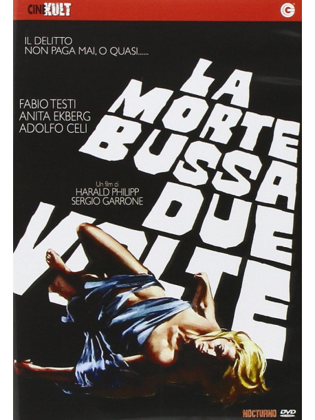 Morte Bussa Due Volte (La)