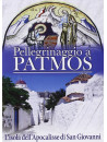 Pellegrinaggio A Patmos - L'Isola Dell'Apocalisse Di San Giovanni