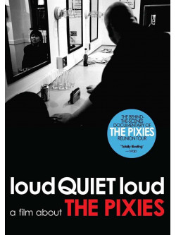 Pixies - Loudquietloud: A Film About The Pixies