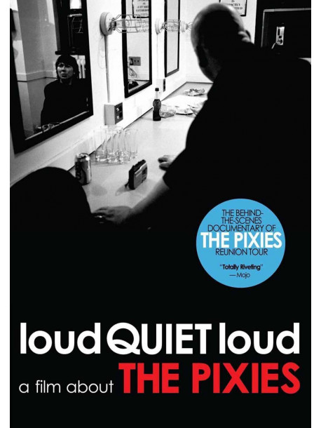 Pixies - Loudquietloud: A Film About The Pixies