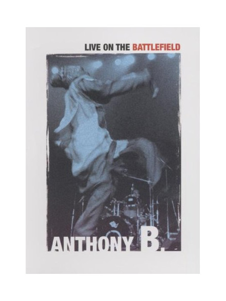 Anthony B - Live On The Battlefield