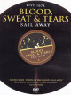 Blood, Sweat & Tears - Sail Away