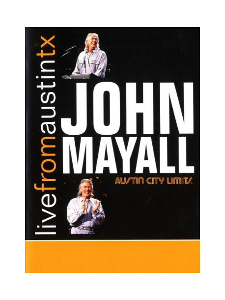 John Mayall - Live From Austin Tx