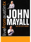 John Mayall - Live From Austin Tx