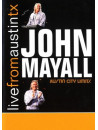 John Mayall - Live From Austin Tx