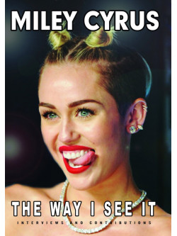 Miley Cyrus - The Way I See It