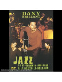 Dany Brillant - Jazz... De St Germain Des Pres A La Nouvelle Orleans