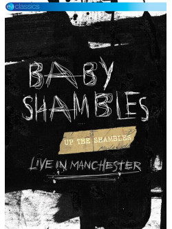 Babyshambles - Up The Shambles - Live In Manchester