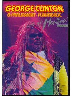 George Clinton And Parliament - Live At Montreux