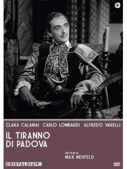 Tiranno Di Padova (Il)