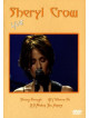 Sheryl Crow - Live
