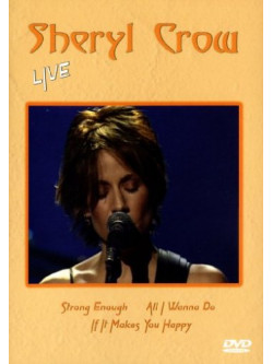 Sheryl Crow - Live