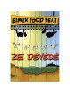 Elmer Food Beat - Ze Devede