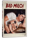 Bad Milo!