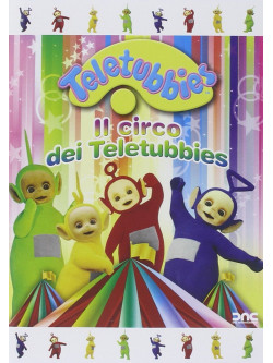 Teletubbies - Il Circo Dei Teletubbies