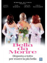 Bella Da Morire