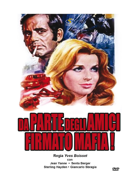 Da Parte Degli Amici: Firmato Mafia