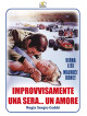 Improvvisamente Una Sera... Un Amore