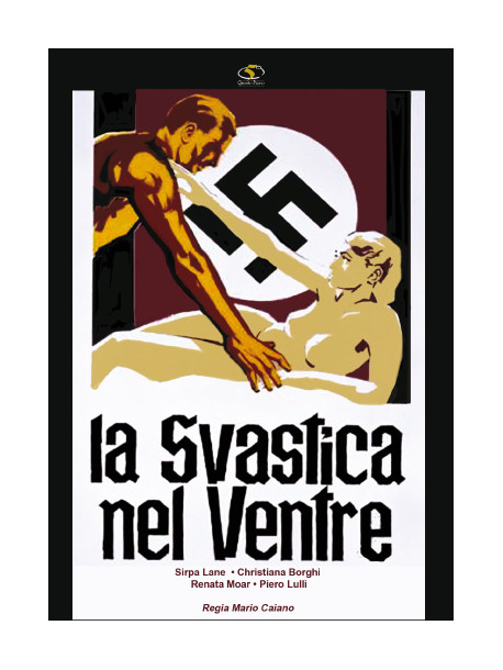 Svastica Nel Ventre (La)