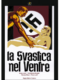 Svastica Nel Ventre (La)