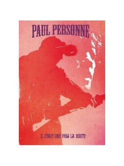 Paul Personne - Il Etait Une Fois La Route
