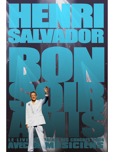 Henri Salvador - Bonsoir Amis