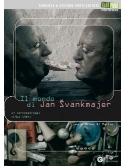 Jan Svankmajer - Il Mondo Di