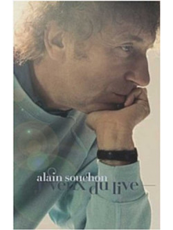 Alain Souchon - J' Veux Du Live
