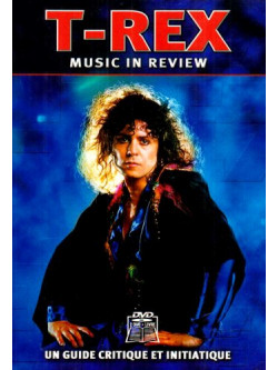 T-rex - Music In Review (2 Dvd + Livret)
