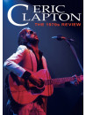 Eric Clapton - The 1970s Review