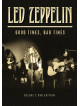 Led Zeppelin - Good Times, Bad Times (2 Dvd)