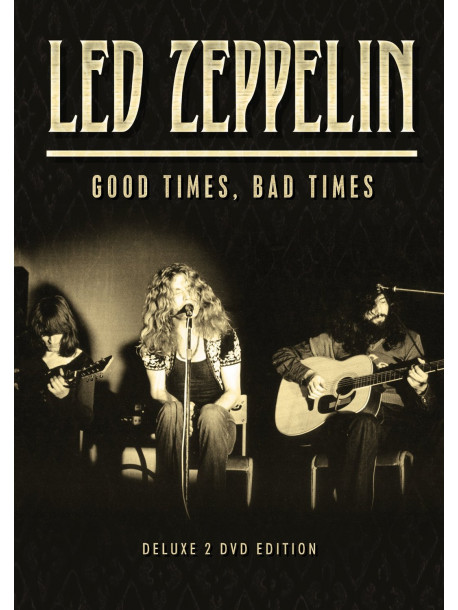 Led Zeppelin - Good Times, Bad Times (2 Dvd)