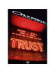 Trust - A L'Olympia