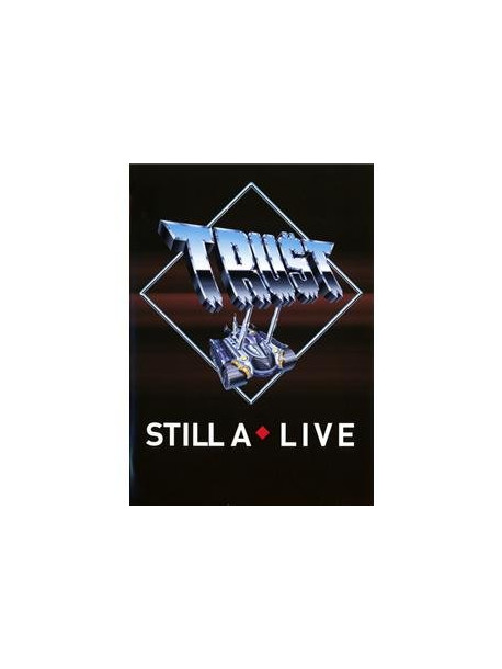 Trust - Still A.live