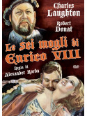 Sei Mogli Di Enrico VIII (Le)