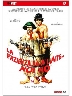 Pazienza Ha Un Limite, Noi No (La)