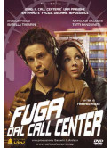 Fuga Dal Call Center