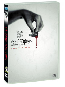 Evil Things - Cose Cattive