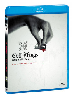 Evil Things - Cose Cattive