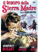 Tesoro Della Sierra Madre (Il)