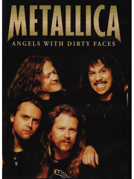 Metallica - Angels With Dirty Faces