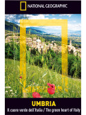 Umbria - Il Cuore Verde Dell'Italia