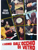 Uomo Dall'Occhio Di Vetro (L')